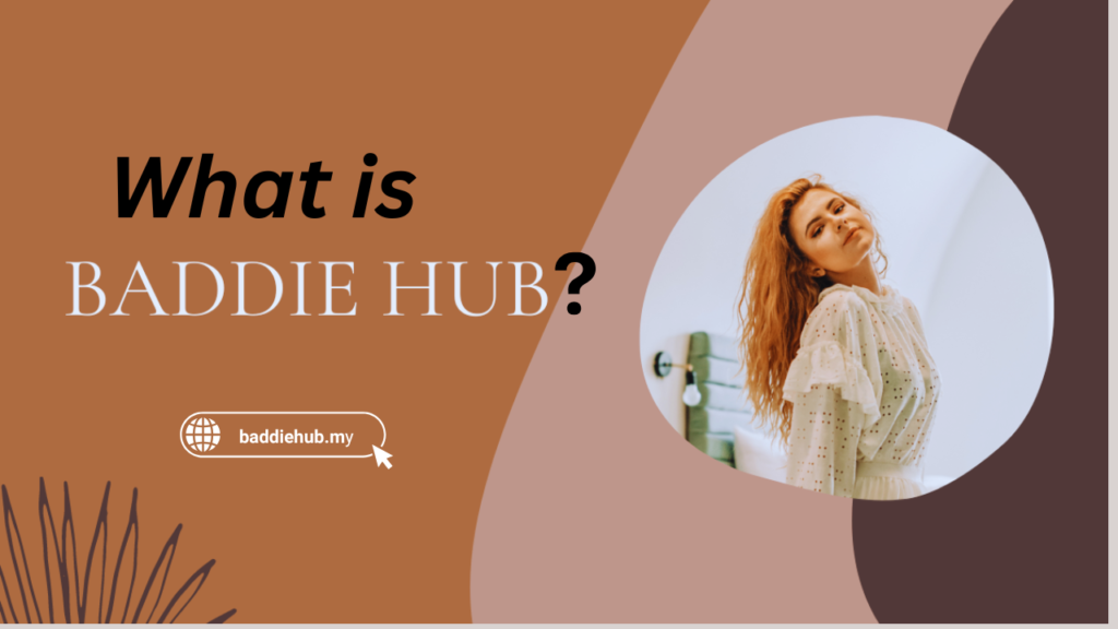 BaddieHub Where Confidence Meets Style and Attitude - BADDIEHUB